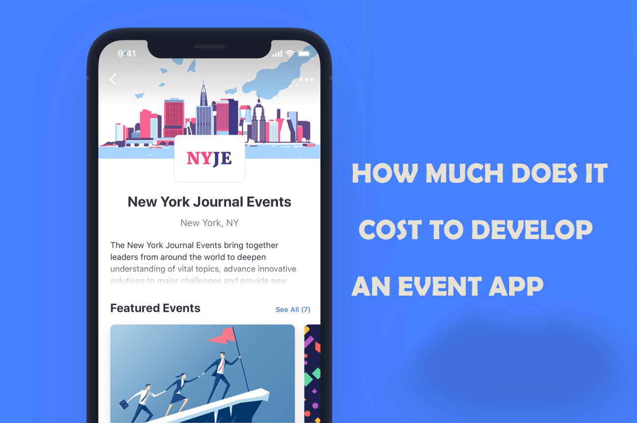 HOW MUCH DOES IT COST TO DEVELOP AN EVENT APP - Appkineticsllc